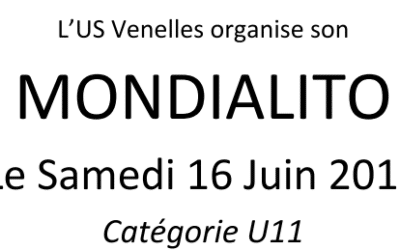 Tournoi U11 : MONDIALITO (Samedi 16 Juin)