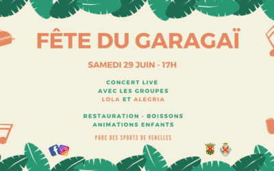 La fête du Garagaï revient le Samedi 24 Juin !