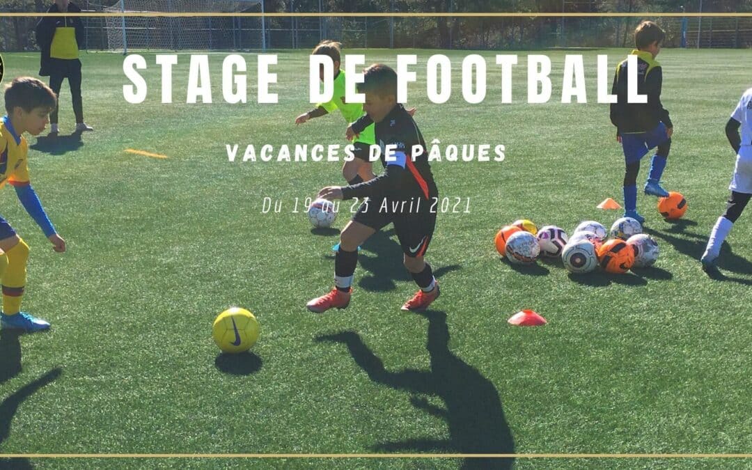 Stage de football de Pâques : du 19 au 23 Avril 2021